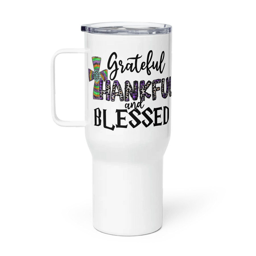 Grateful, Thankful & Blessed - Travel Mug w/ Handle product image (1)