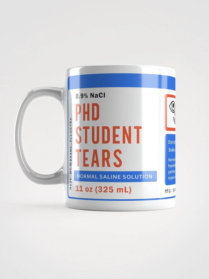 "PHD Students tears" Ceramic mug product image (1)