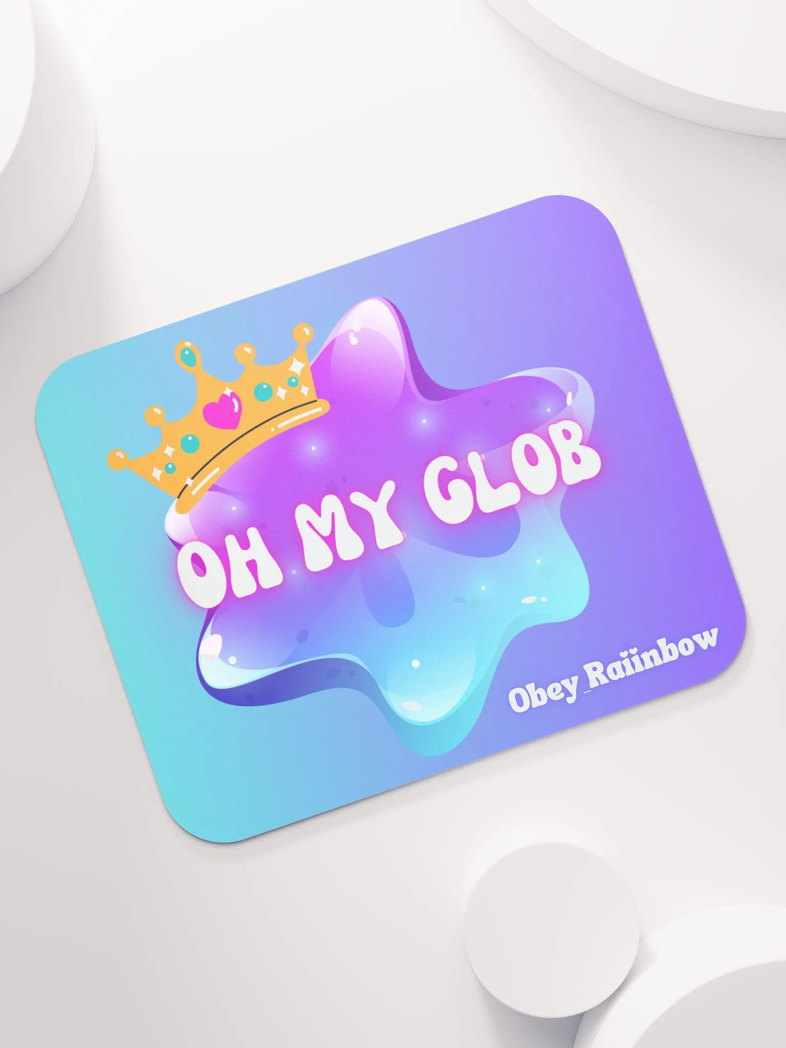 Oh My Glob Crown Mousepad product image (7)