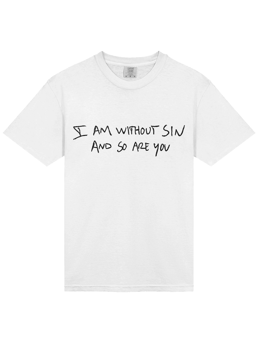 I Am Without Sin Shirt (White) product image (2)