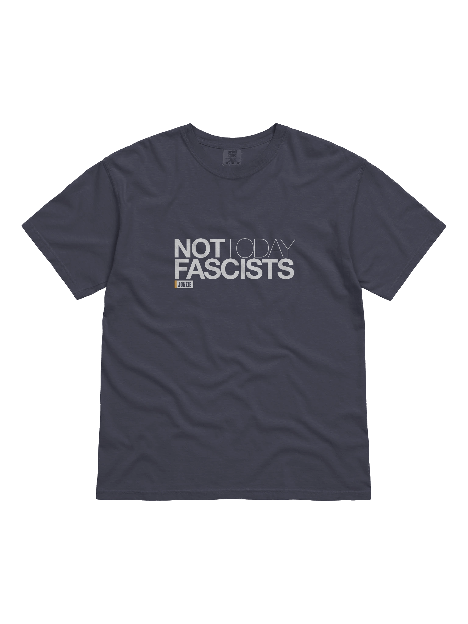 Not Today Fascist T Shirt product image (1)