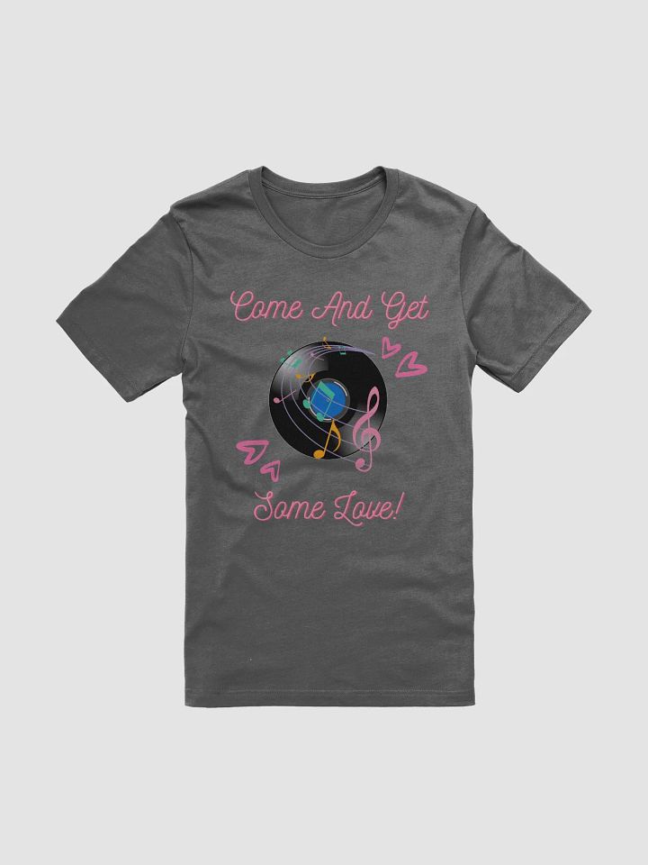Come And Get Some Love - Funny Musical Valentine's Day T-shirt product image (11)