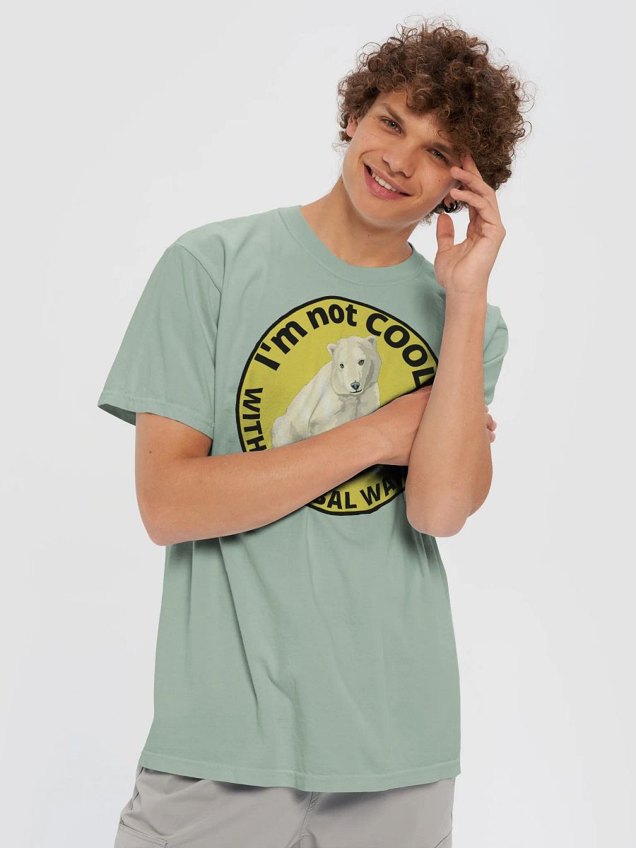 I'M NOT COOL WITH GLOBAL WARMING product image (61)
