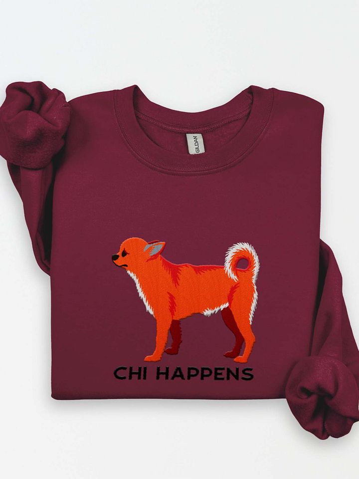 Chi Happens Sweatshirt (Embroidered) of a Chihuahua(Red) product image (1)
