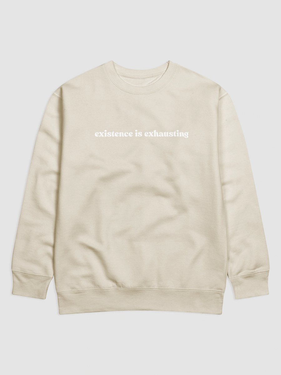 existence is exhausting crewneck product image (5)