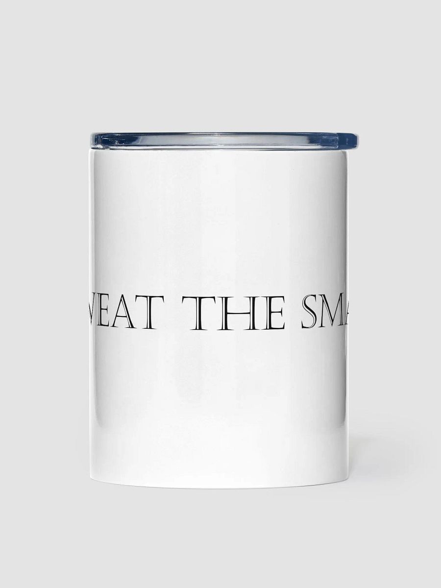 Don't Sweat the Small... product image (1)