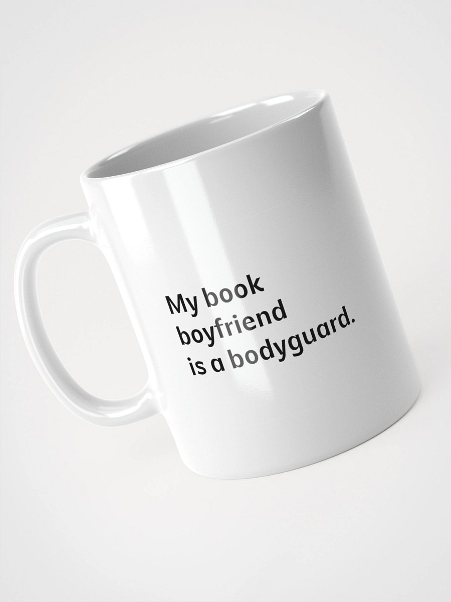 Coffee cup - My book boyfriend is a bodyguard product image (7)