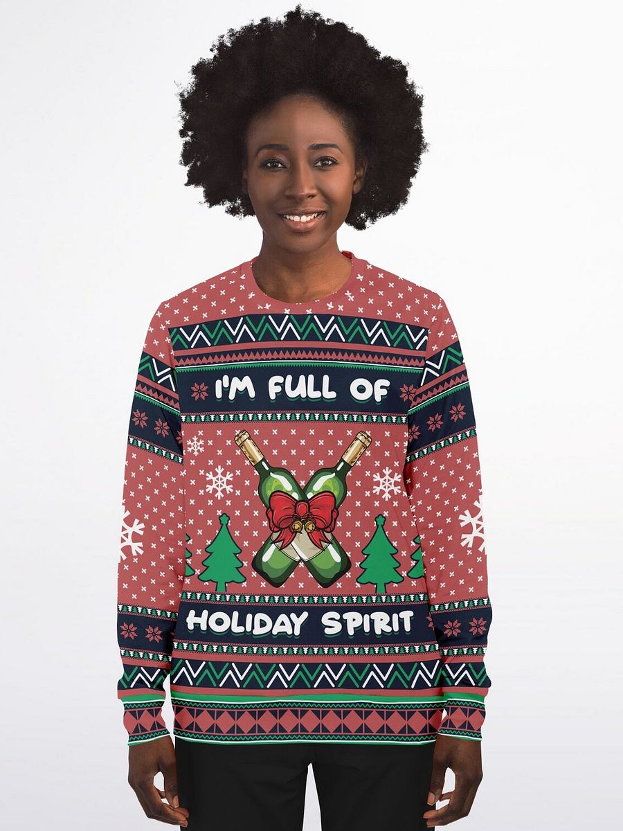 "I'm Full of Holiday Spirit" Ugly Christmas Sweater | Wine Lover Holiday Sweatshirt | Festive Drinking Humor Winter Outfit product image (5)