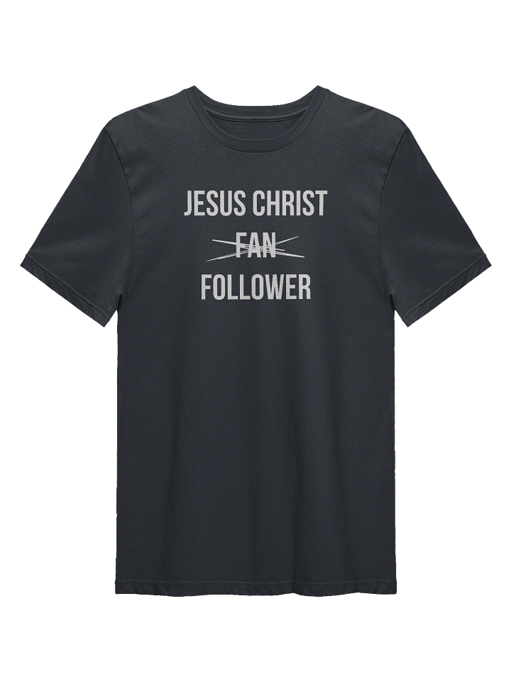 Jesus Christ Follower T-Shirt product image (2)