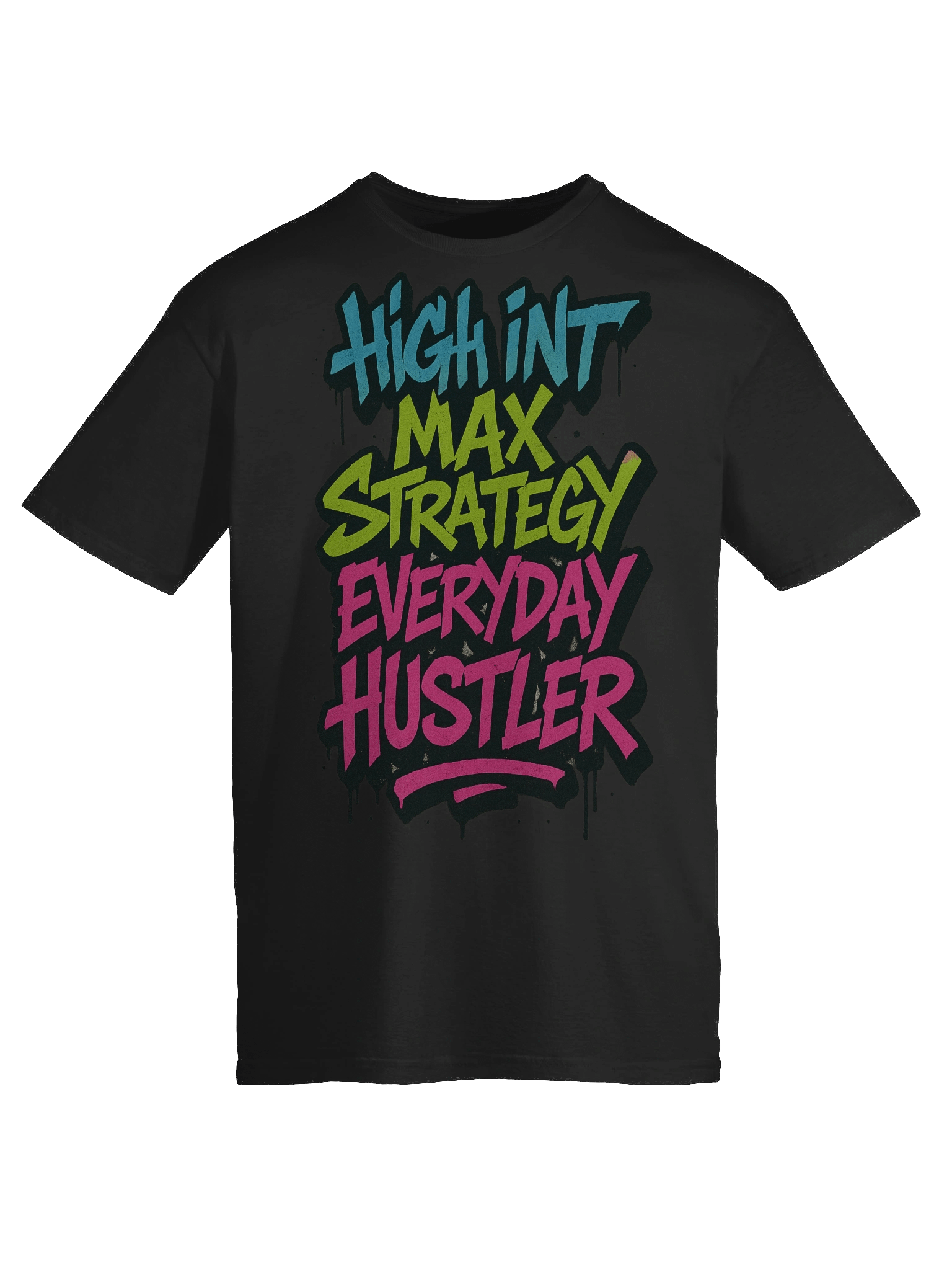 The Motto – High INT, Max Strategy, Everyday Hustler Tee product image (9)