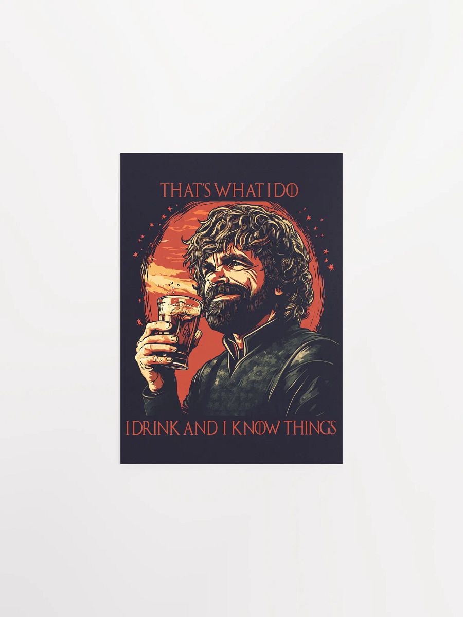 I Drink and I Know Things - Poster product image (2)