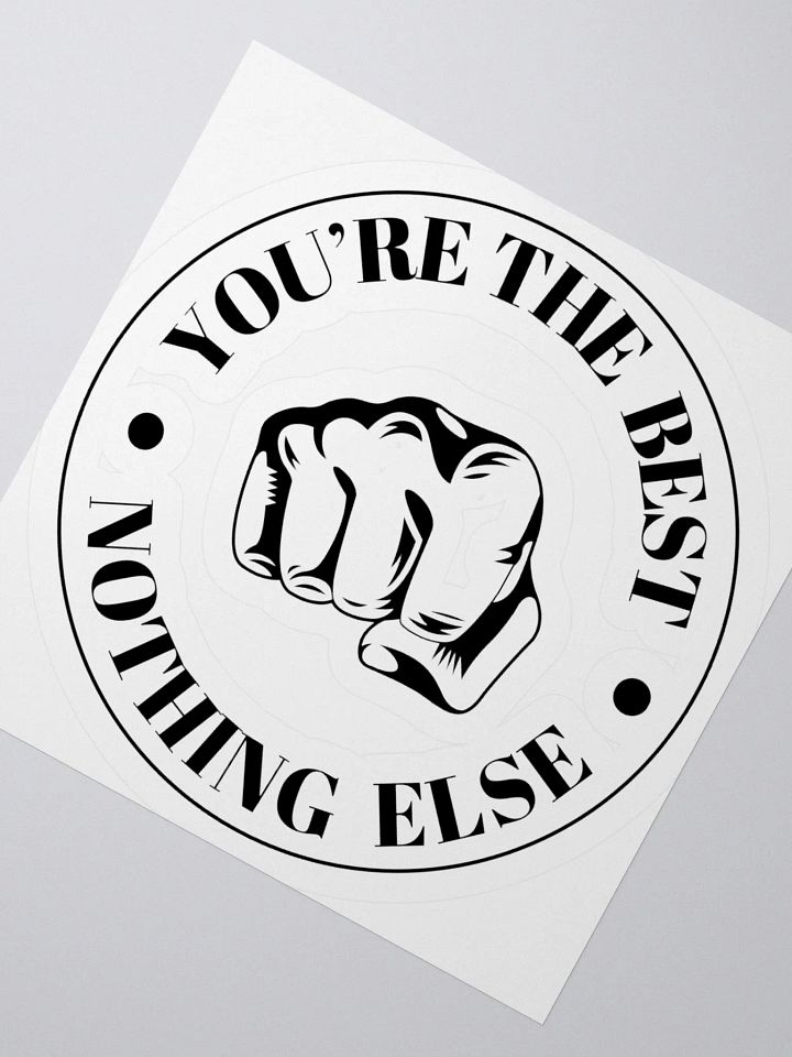 Youre The Best Stickers Black product image (6)