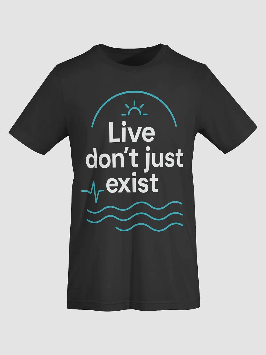 Live Boldly Like Jason Momoa: How   Live, Don’t Just Exist  Can Transform Your Life and Why This T-Shirt Is Your Daily Reminder to Thrive product image (7)