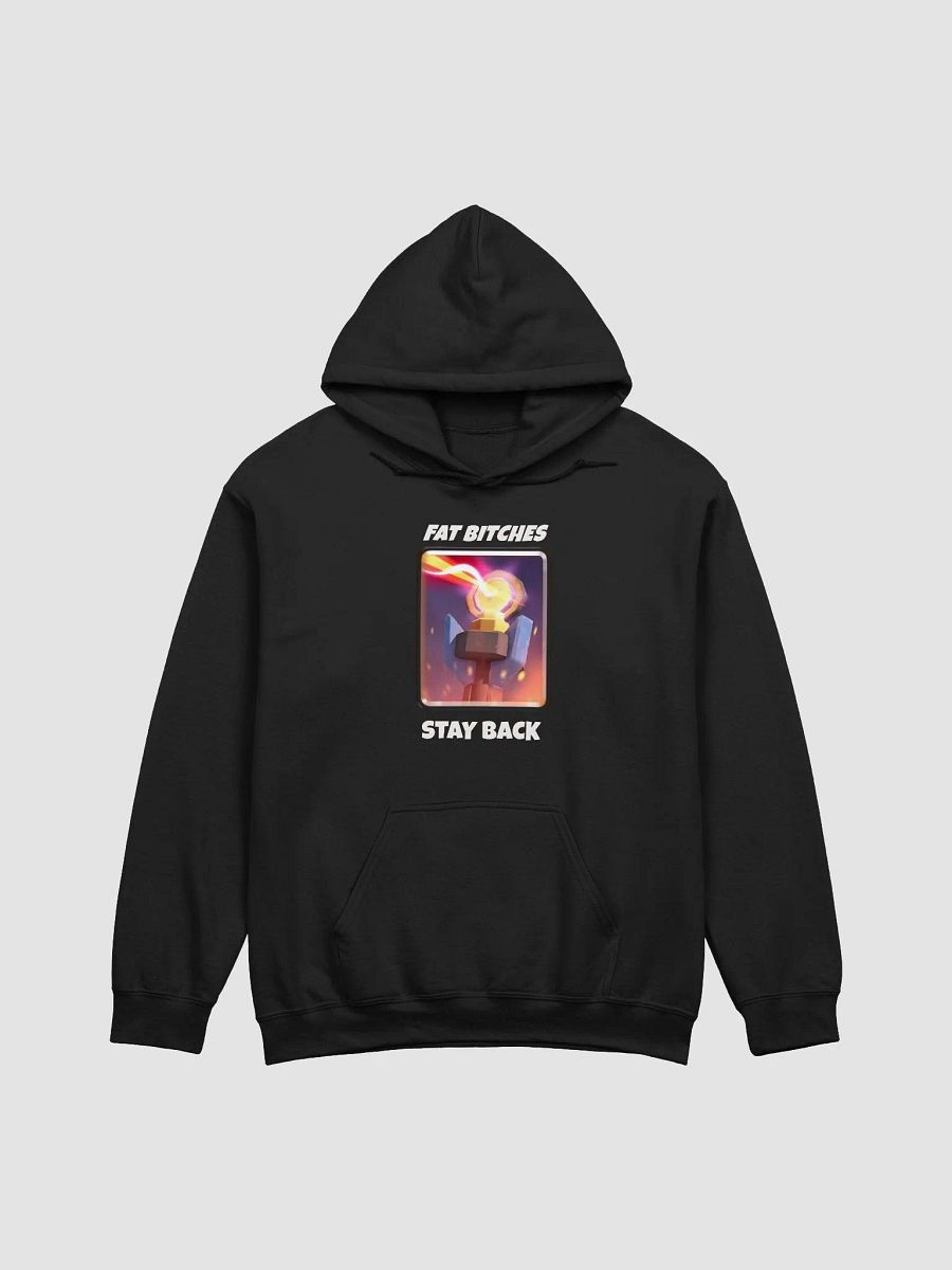 Fat Bitches Stay Back Hoodie product image (1)