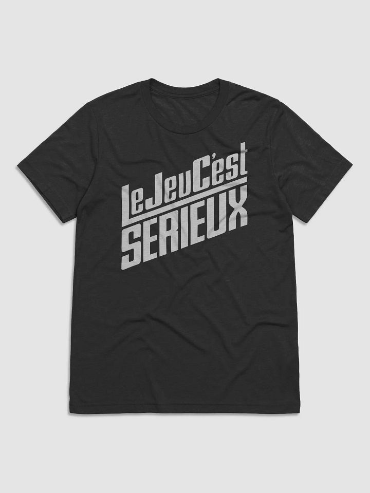 Le Jeu C'est Sérieux – T-Shirt product image (1)