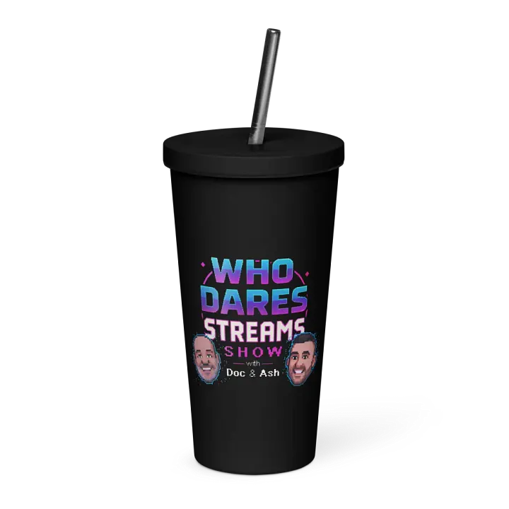 Who Dares Streams Tumbler with Straw product image (1)