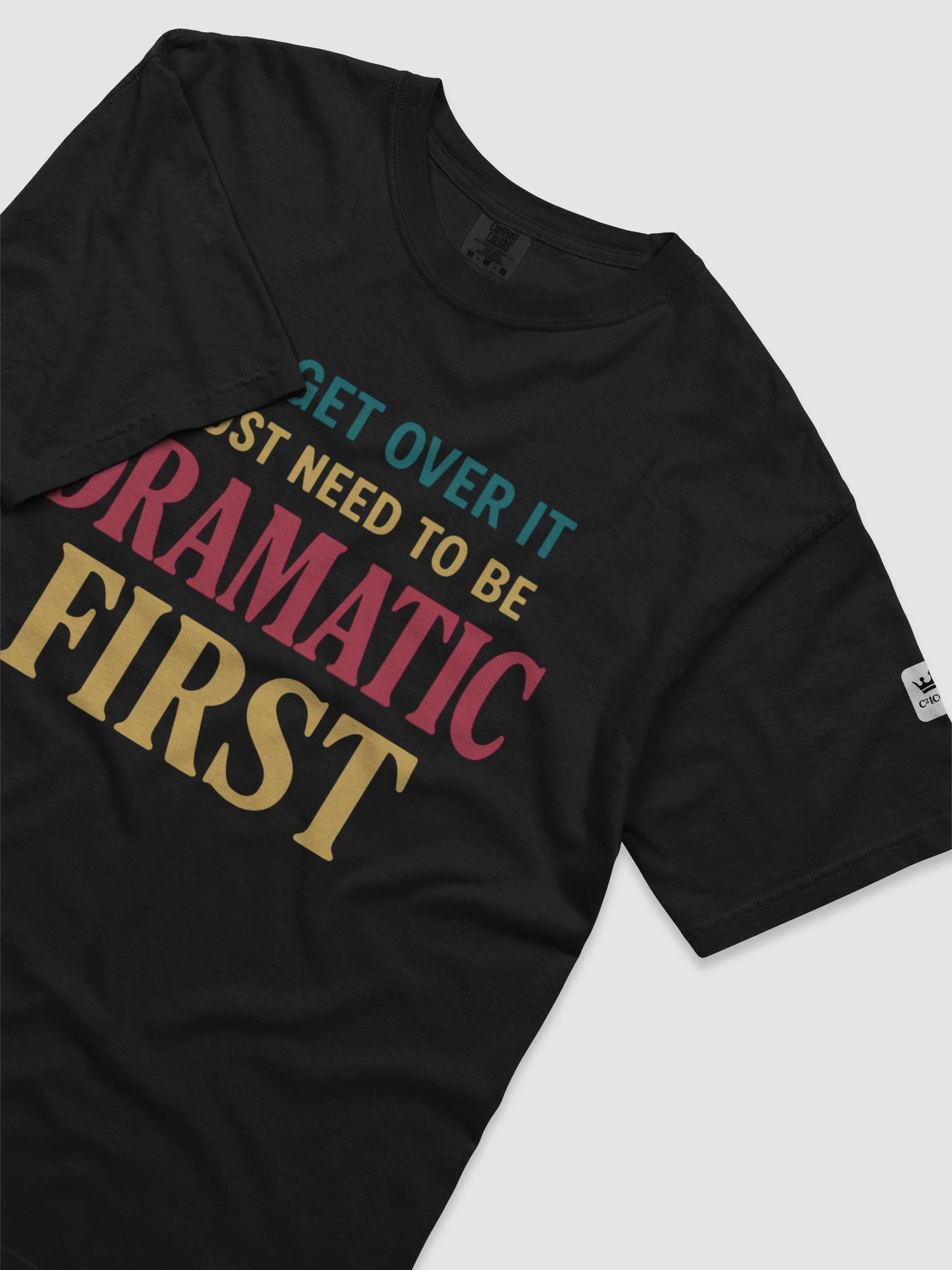 Dramatic First Graphic T-Shirt product image (5)