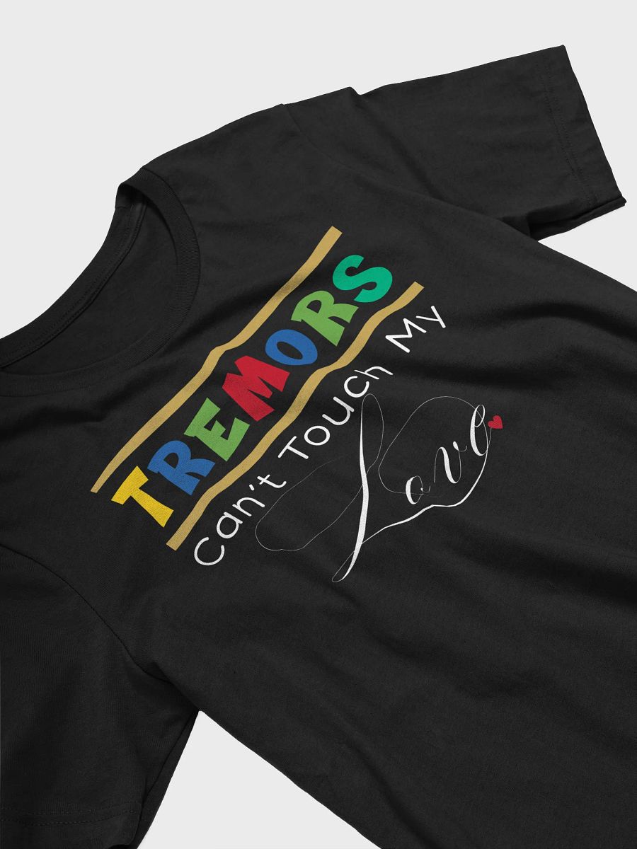 Tremors Can’t Touch My Love, Parkinson Awareness Bella Canvas T-shirt product image (3)