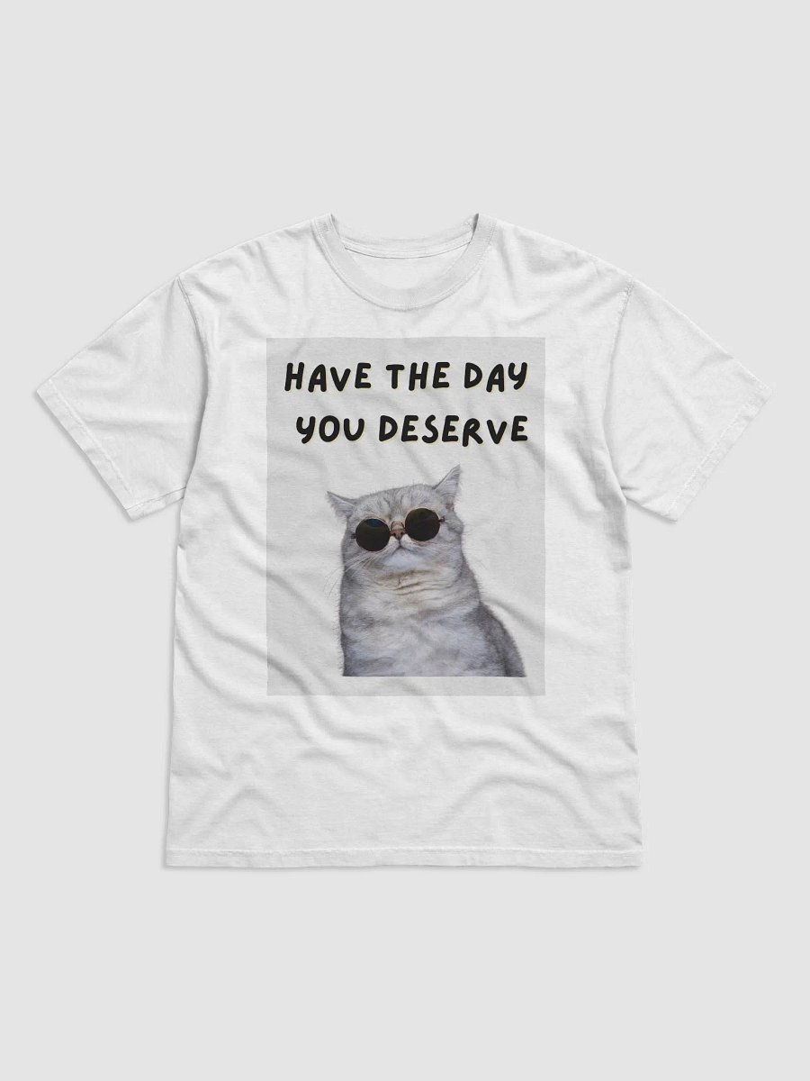 Have the Day You Deserve product image (1)