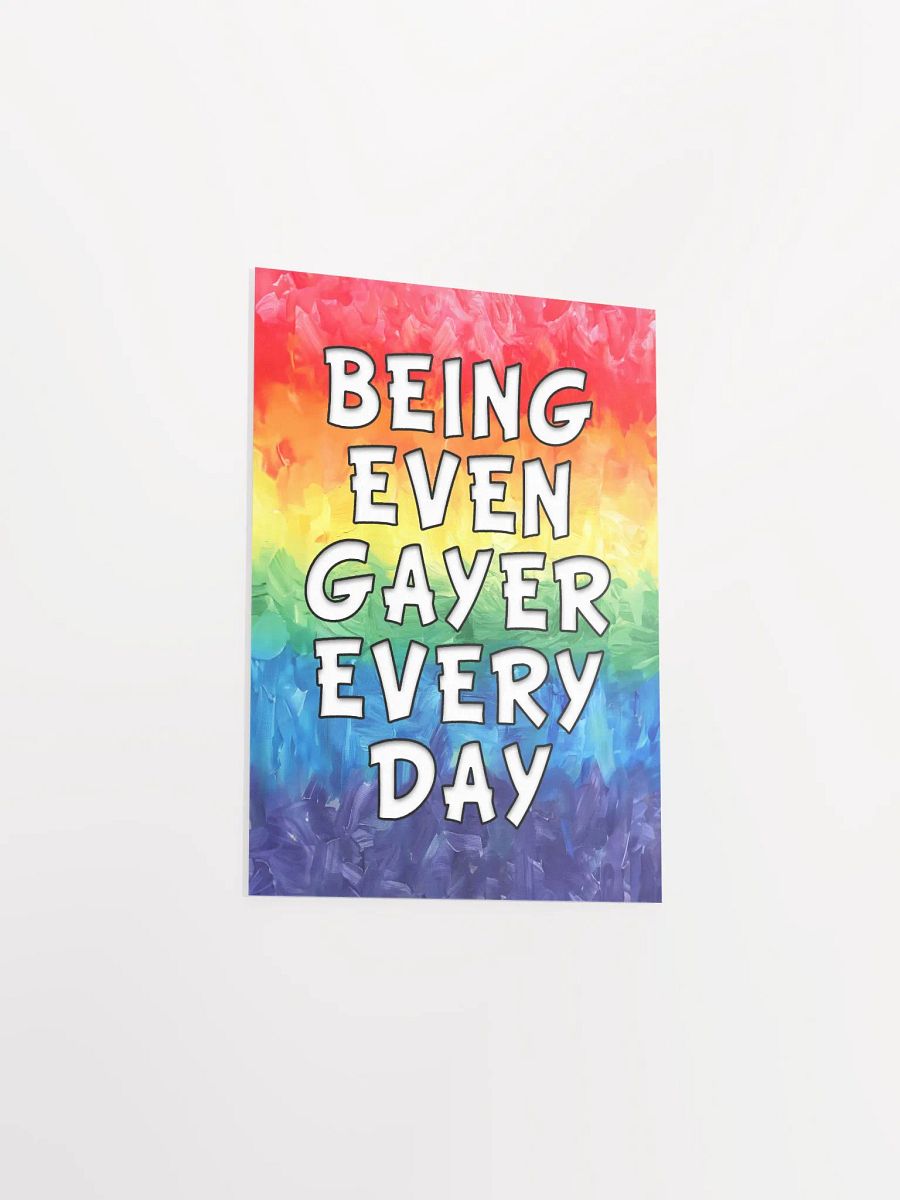 Being Even Gayer - Rainbow Pride Matte Poster product image (22)