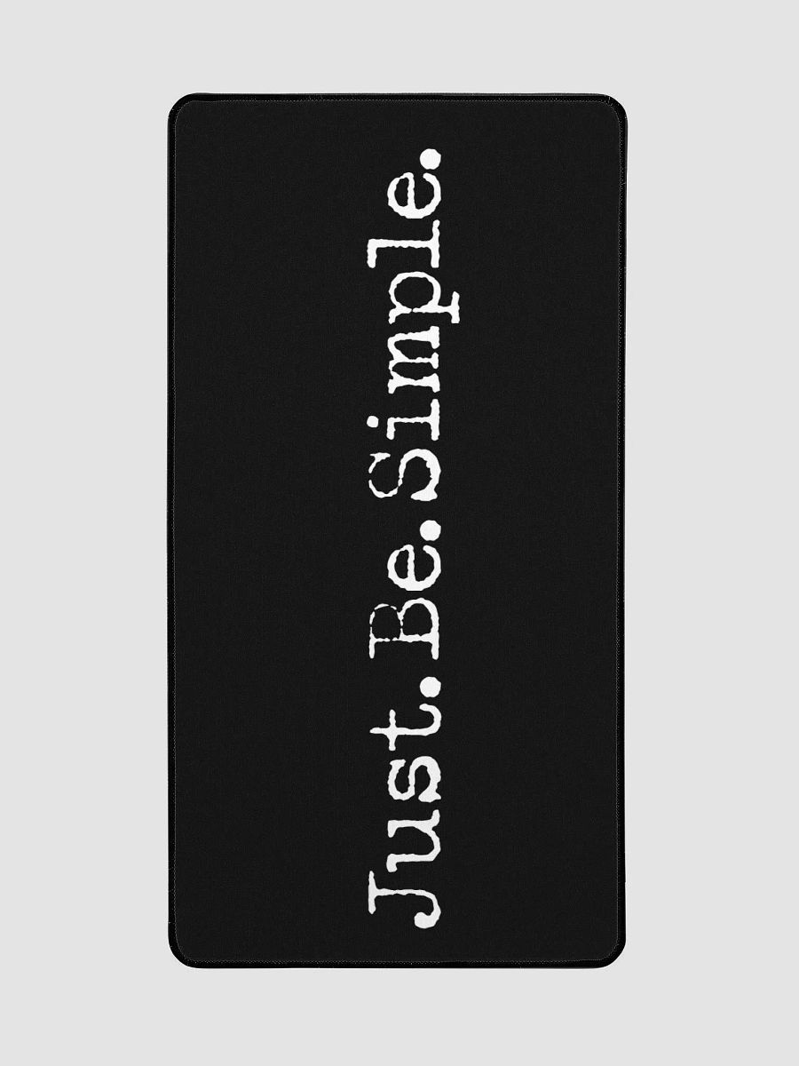 Just Be Simple 15" x 32" Desk Mat product image (2)