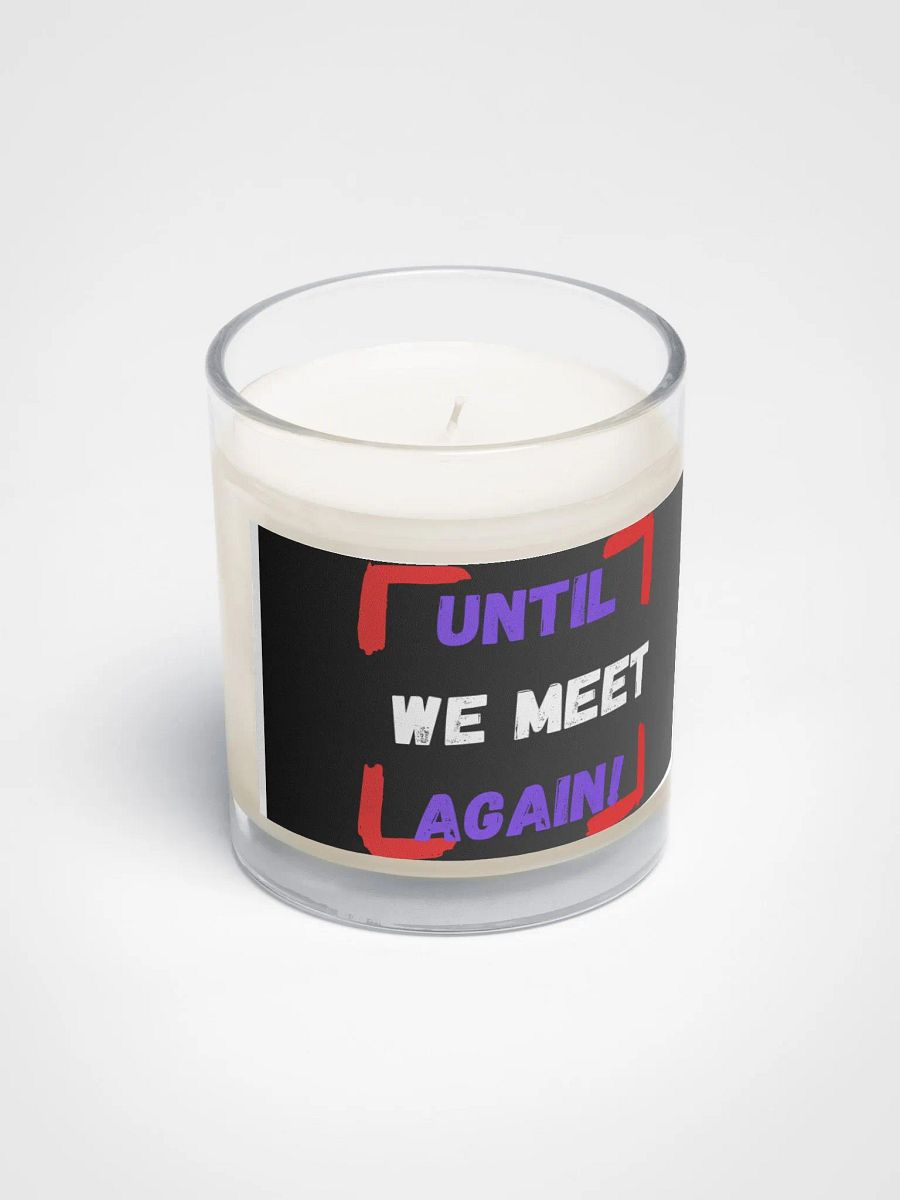 UNTIL WE MEET AGAIN! Soy Wax Candle product image (2)