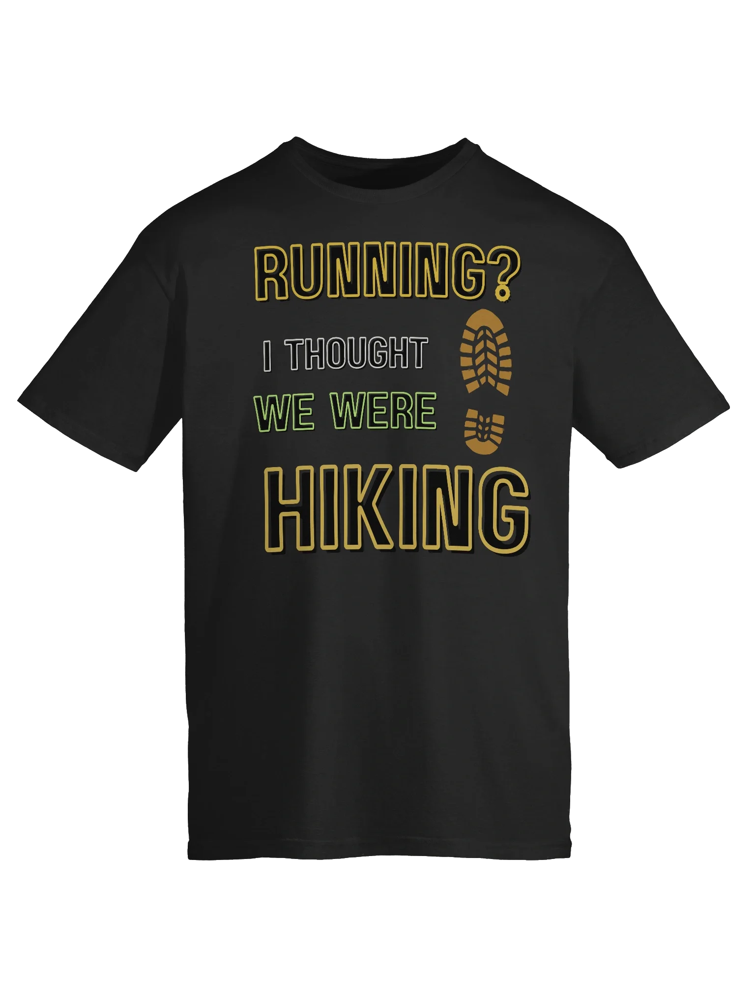 RUNNING? I THOUGHT WE WERE HIKING.– CHILL TRAIL WALKER TEE product image (68)
