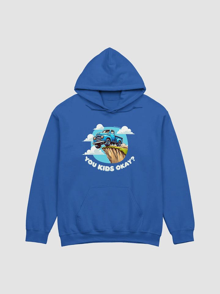 You Kids Okay? (Hoodie) product image (1)
