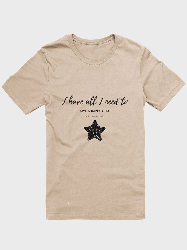 I have all I need Dark Unisex Super soft T-Shirt product image (2)