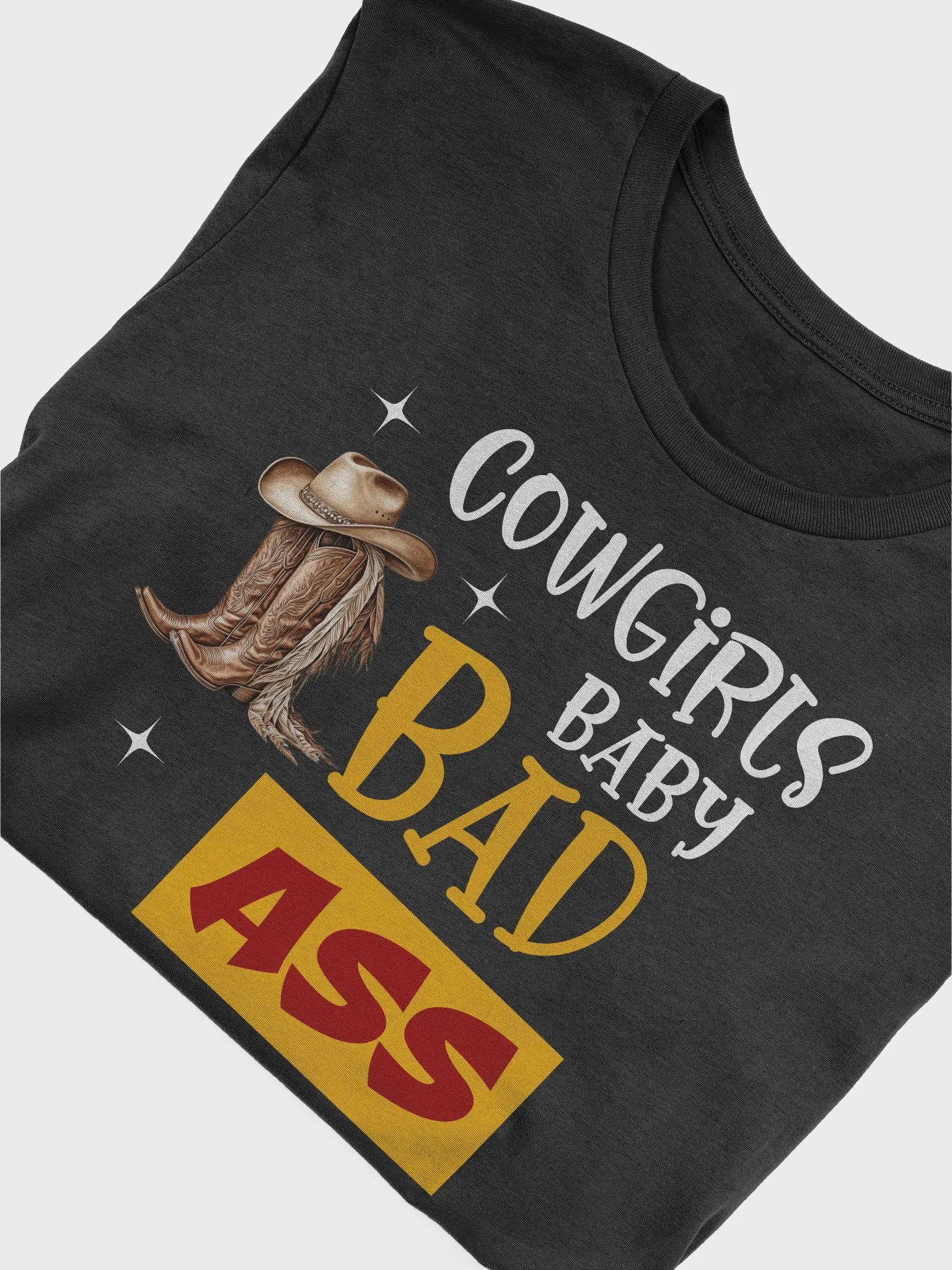 BAD ASS Cowgirls Boots and Hat Graphic Tee product image (3)
