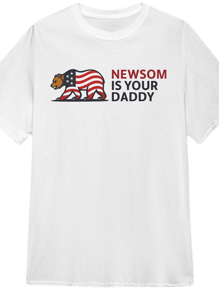 Newsom Is Your Daddy Shirt product image (1)
