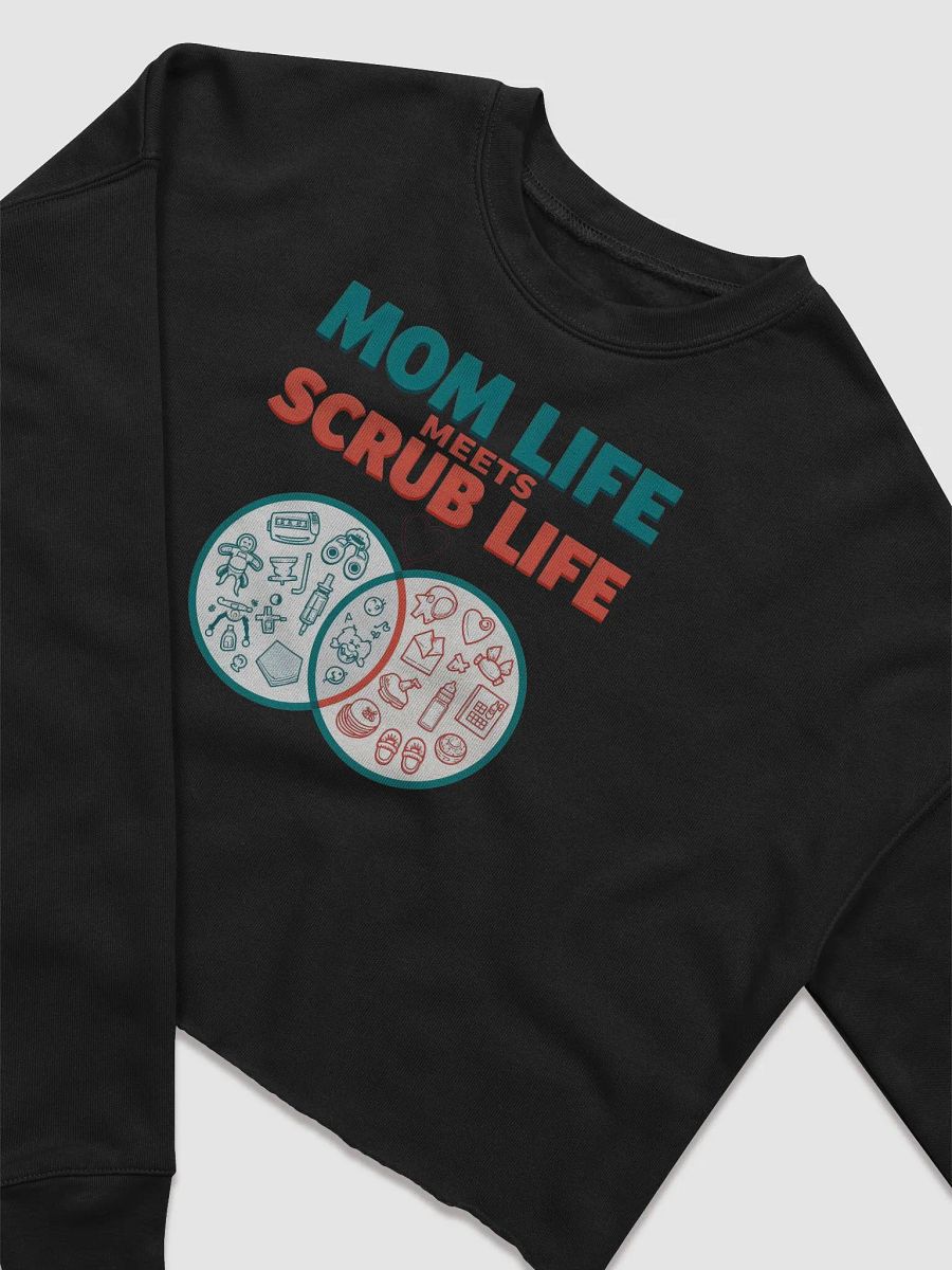Mom Life Meets Scrub Life Fleece Crop Sweatshirt product image (7)