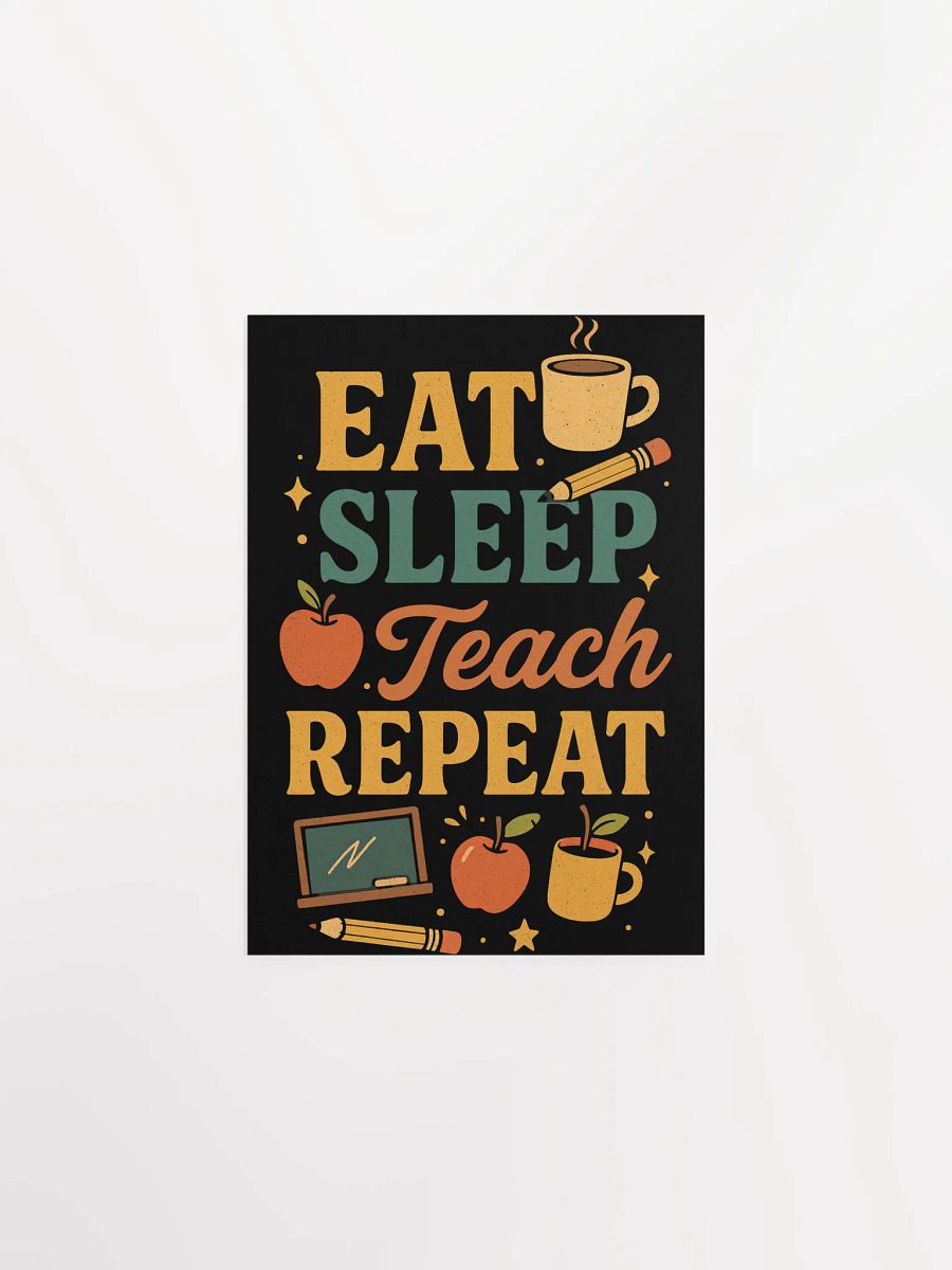 Eat Sleep Teach Repeat Poster – Bold Retro Teacher Print product image (1)