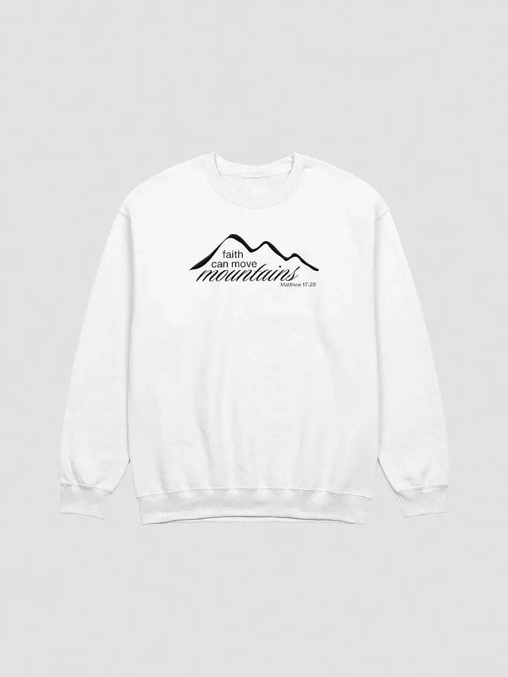 Faith Can Move Mountains Crewneck product image (2)