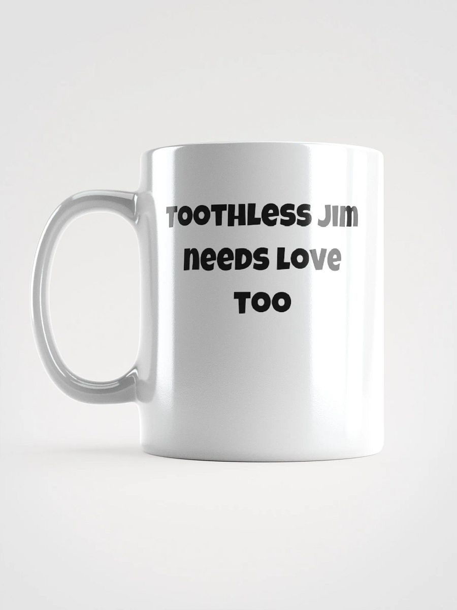 Toothless Jim Mug product image (6)