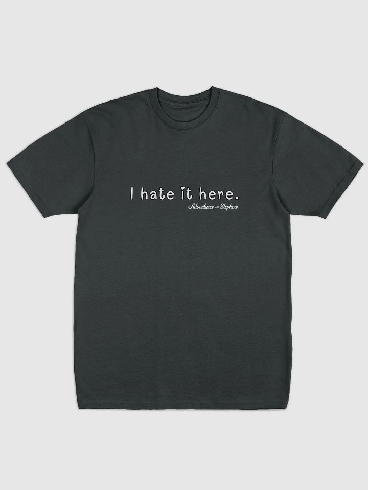 I hate it here heavyweight tee product image (1)