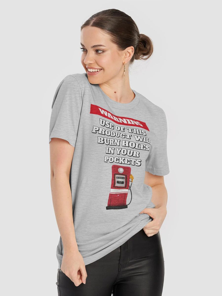 Use of This Product Will Burn Holes In Your Pockets product image (43)