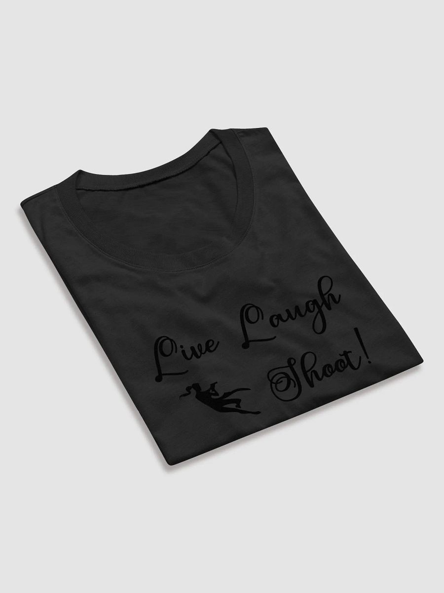 Live Laugh Shoot! women's tee product image (8)