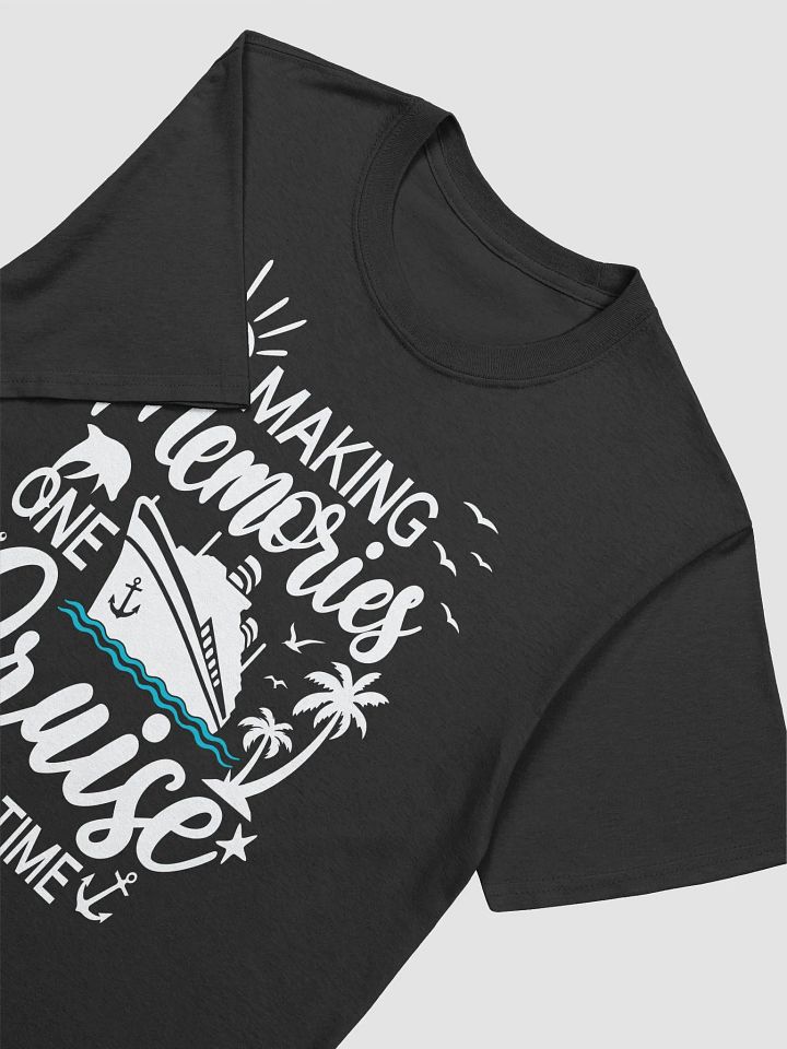 Making Memories One Cruise at a Time Unisex Softstyle T-Shirt Dark Colours product image (2)