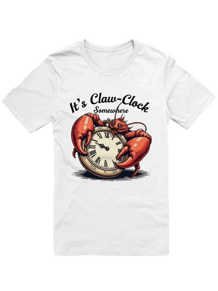 It’s Claw-clock Somewhere | Lobster Time Unisex T-Shirt product image (1)