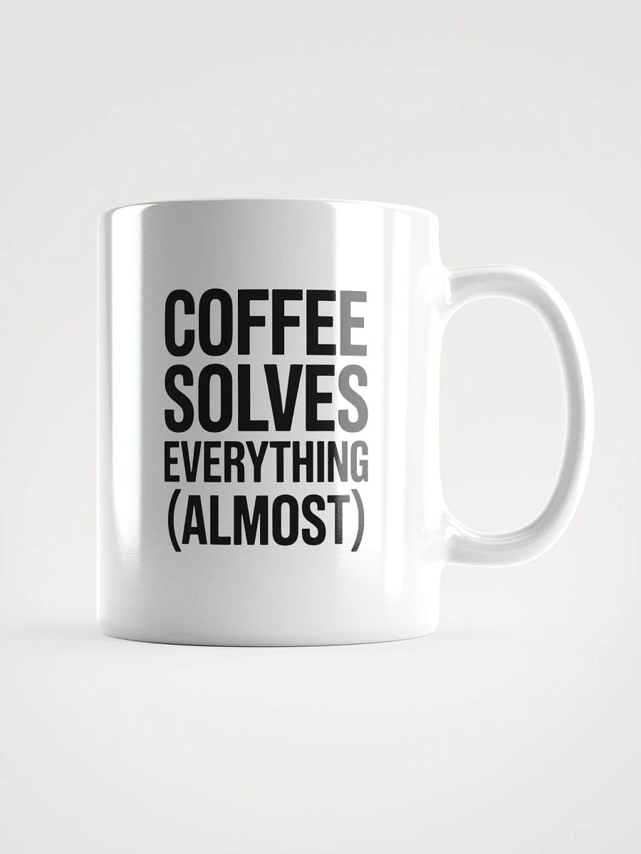 Coffee Solves Everything (Almost) Mug | Funny Coffee Mug product image (1)