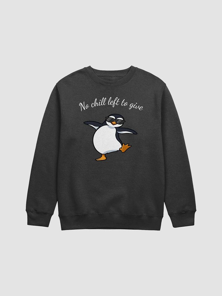 Funny Penguin Premium Crewneck Sweatshirt - No Chill Left To Give Cool Design product image (4)