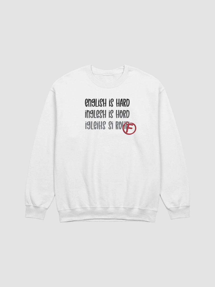 English Is Hard Crewneck - Dark Text product image (1)