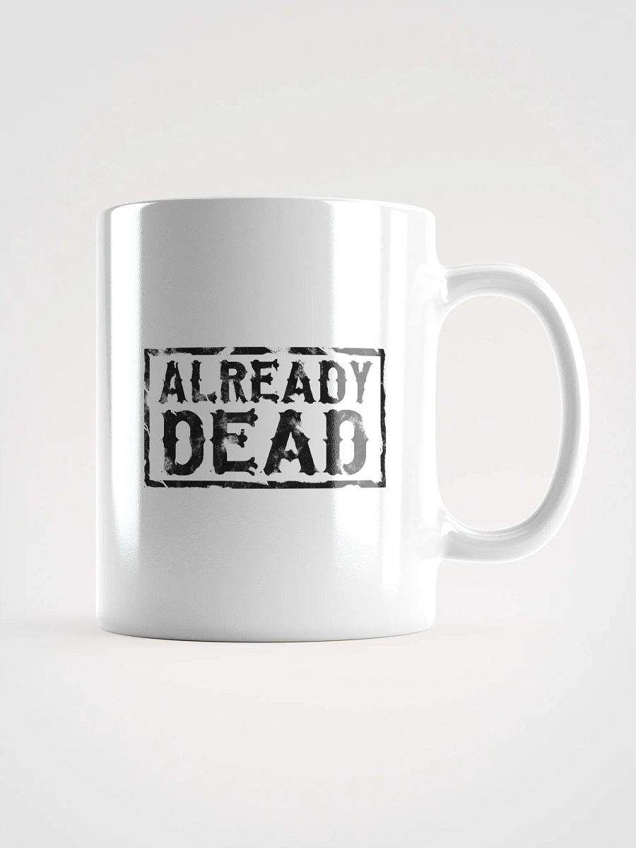 Already Dead Mug product image (1)