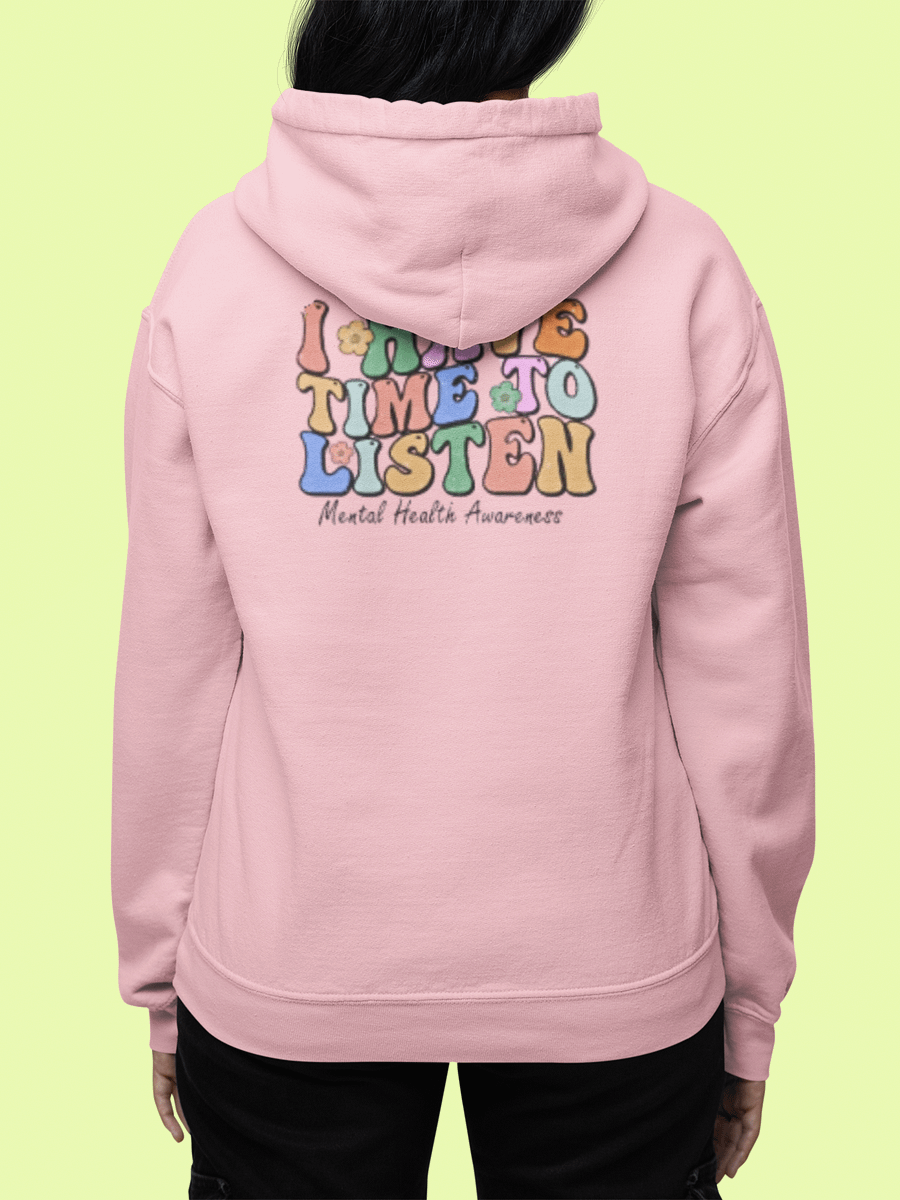 I Have Time To Listen Hoodie product image (1)