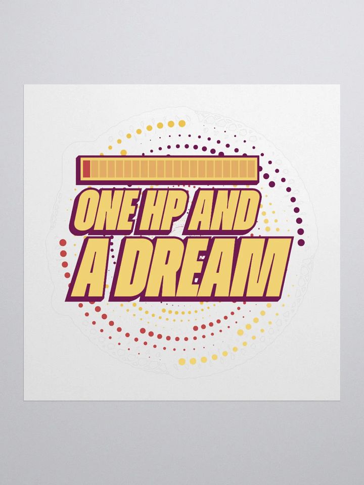 Sticker 1HP & a dream product image (1)