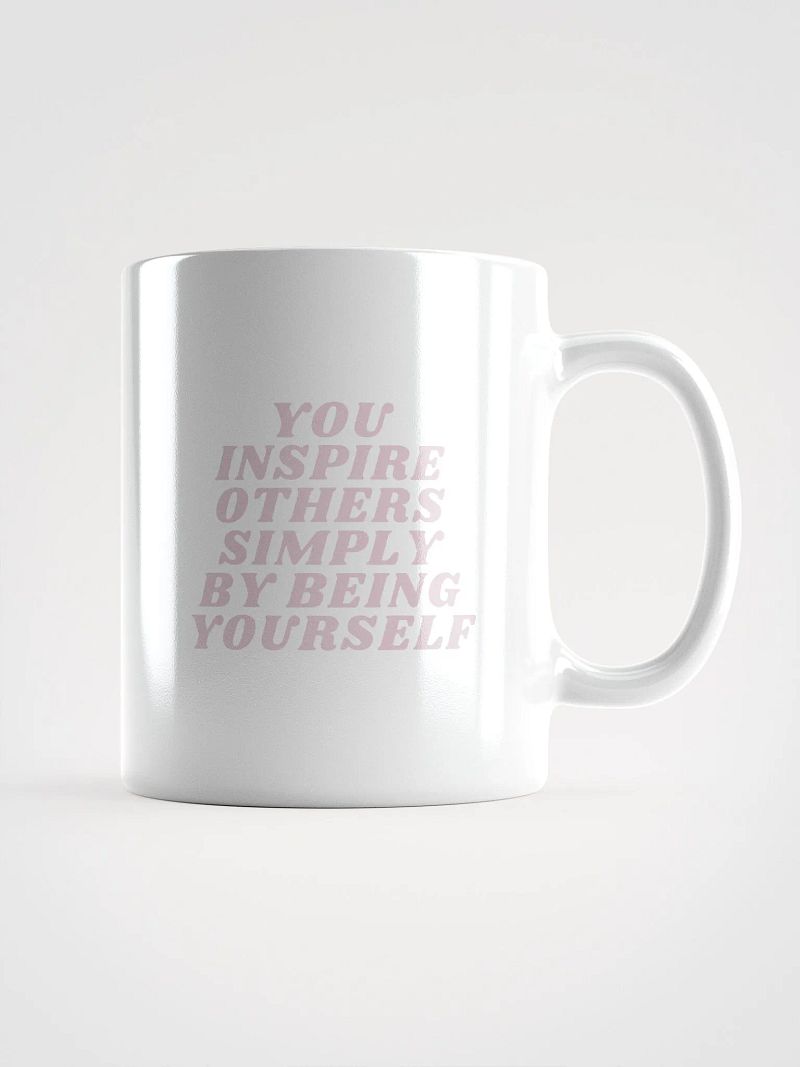 You Inspire Others Mug