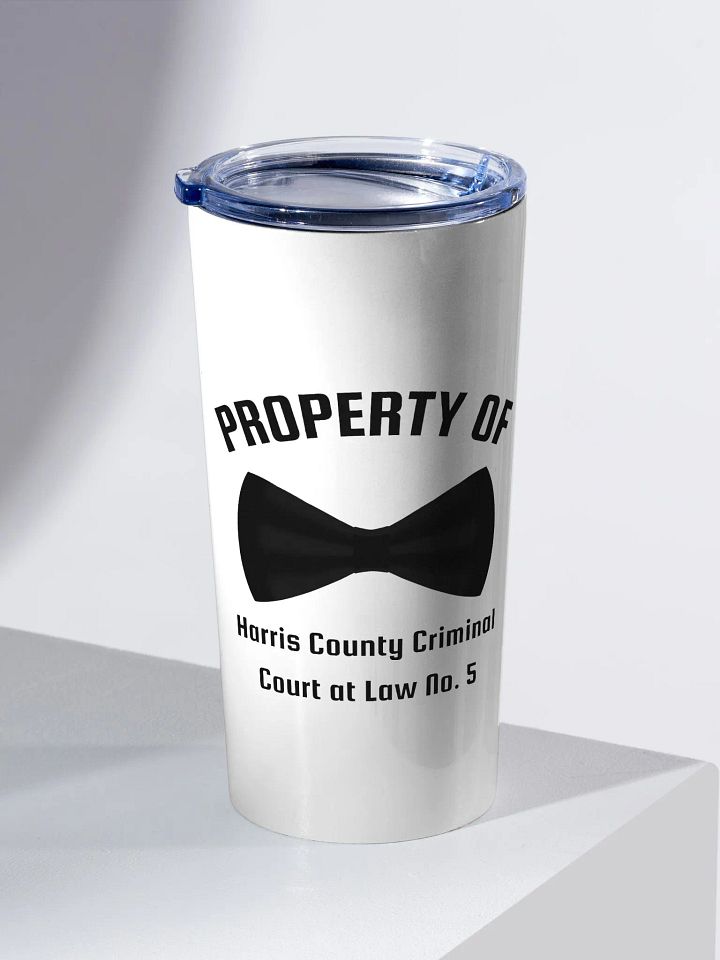 Property of Harris County Criminal Court at Law No. 5 20 oz Stainless Steel Tumbler product image (1)