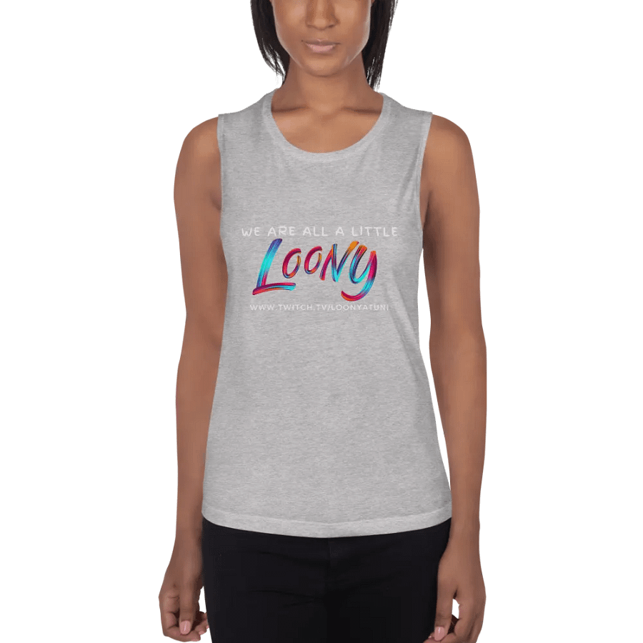 We are all a little Loony (ladies tank) product image (4)