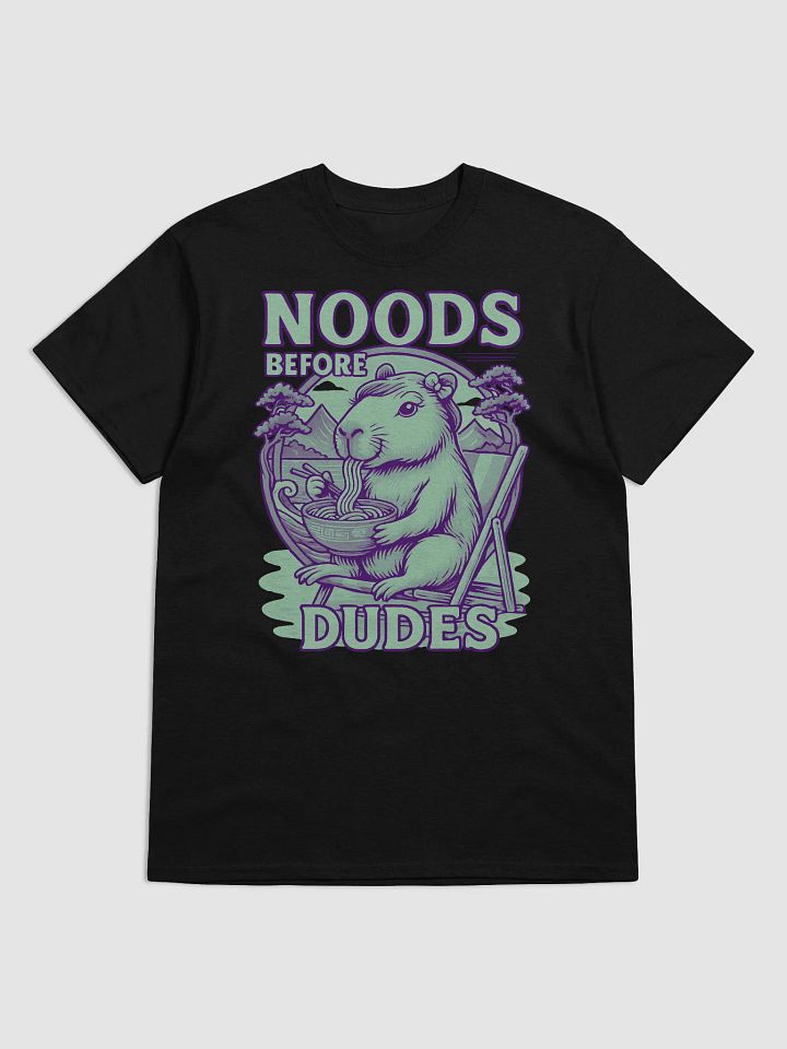 Capybara Noodle Time T-Shirt "NOODS BEFORE DUDES" product image (2)